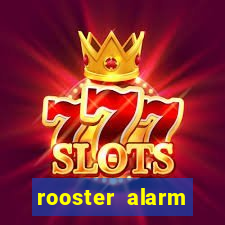 rooster alarm motorola download